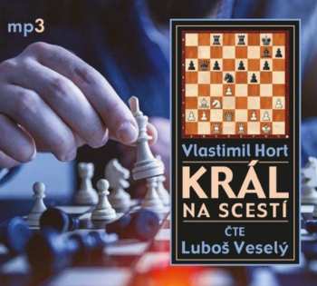 Album Luboš Veselý: Hort: Král Na Scestí