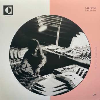 LP Luc Ferrari: Photophonie (Bandes Magnétiques Inédites (1973-1992)) LTD