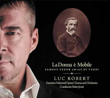 Album Risto Joost: La Donna è Mobile: Famous Tenor Arias By Verdi