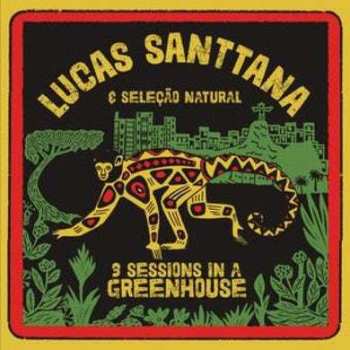LP Lucas Santtana: 3 Sessions In A Greenhouse CLR | LTD