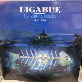 LP Luciano Ligabue: Arrivederci, Mostro! In Acustico