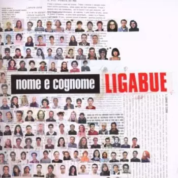Luciano Ligabue: Nome E Cognome