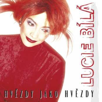 Album Lucie Bílá: Hvězdy Jako Hvězdy