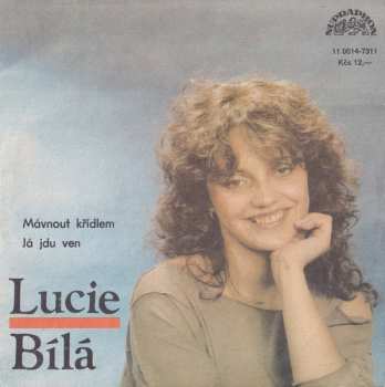 SP Lucie Bílá: Mávnout Křídlem / Já Jdu Ven