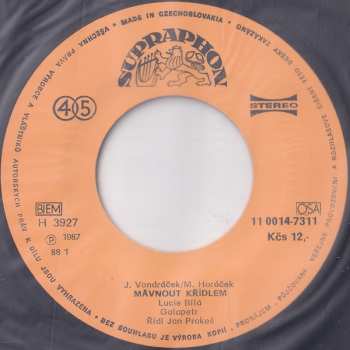 SP Lucie Bílá: Mávnout Křídlem / Já Jdu Ven