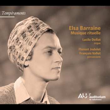 Album Lucile Dollat: Elsa Barraine: Musique Rituelle