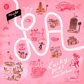 Lucky Diaz And The Family Jam Band: Made In L.A.