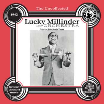 Album Sister Rosetta Tharpe: The Uncollected Lucky Millinder, 1942
