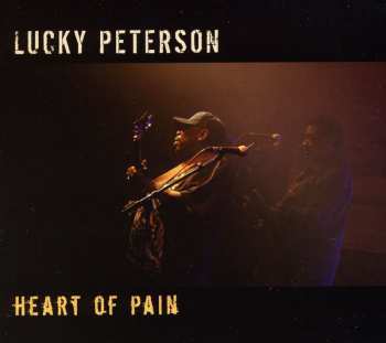 Album Lucky Peterson: Heart Of Pain