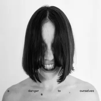 Lucrecia Dalt: Danger To Ourselves