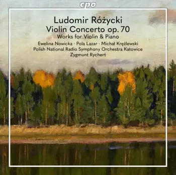 Violin Concerto Op. 70 / Works For Violin & Piano