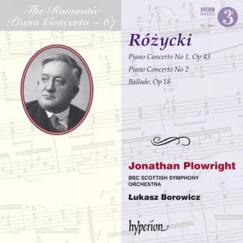 Piano Concerto No 1, Op 43 / Piano Concerto No 2 / Ballade, Op 18