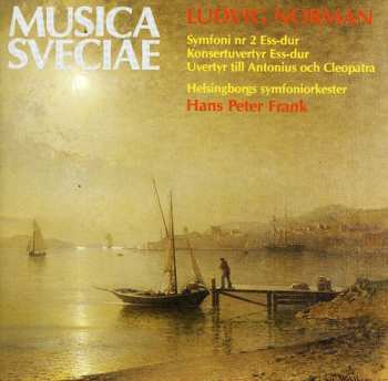 Album Helsingborgs Symfoniorkester: Symfoni Nr 2 Ess-dur / Konsertuvertyr Ess-dur / Uvertyr Till Till Antonius Och Cleopatra