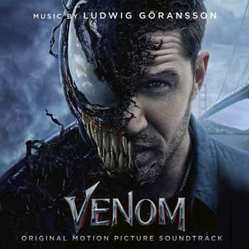 CD Ludwig Göransson: Venom (Original Motion Picture Soundtrack)