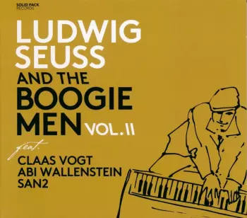 Ludwig Seuss And The Boogie Men: Ludwig Seuss And The Boogie Men Vol. Ii