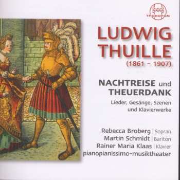 Album Ludwig Thuille: Lieder & Gesänge Aus Dem Nachlass