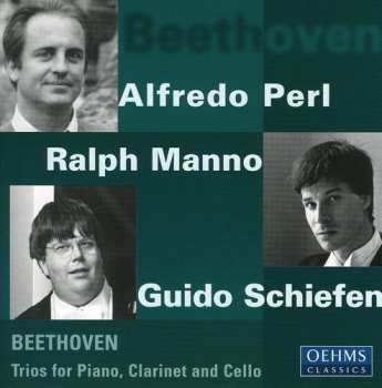 Album Ludwig van Beethoven: Trios For Piano, Clarinet And Cello Op.11, Op.38