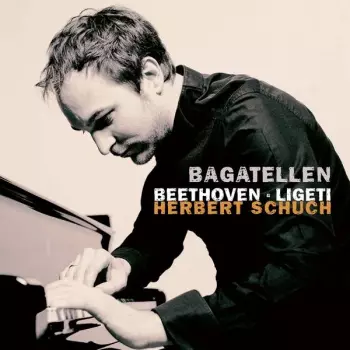 Ludwig van Beethoven: Bagatellen