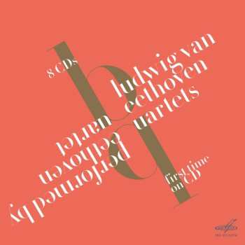 8CD/Dobozkészlet Ludwig van Beethoven: Ludwig Van Beethoven Quartets Performed By Beethoven Quartet