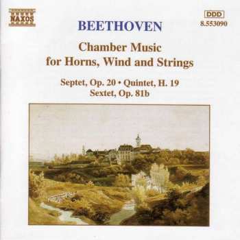 Album Ludwig van Beethoven: Chamber Music For Horns, Wind And Strings