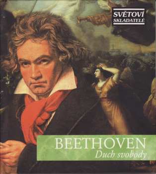 Album Ludwig van Beethoven: Duch svobody