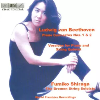 Piano Concertos Nos. 1 & 2 (Versions For Piano And String Quintet)