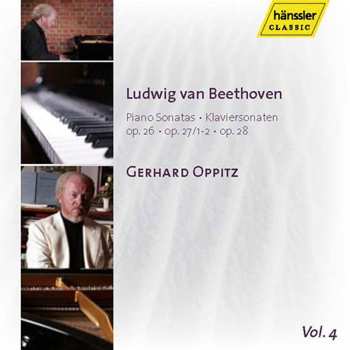 Album Ludwig van Beethoven: Piano Sonatas - Klaviersonaten Op. 26 • Op. 27/1-2 • Op. 28 - Vol. 4