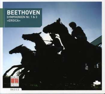CD Ludwig van Beethoven: Symphonien Nr. 1 & 3 "Eroica"
