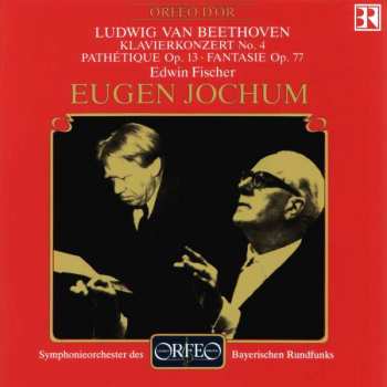 Album Ludwig van Beethoven: Klavierkonzert No. 4, Pathetique Op. 13, Fantasie Op. 77