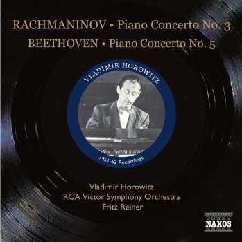 CD Ludwig van Beethoven: Rachmaninov - Piano Concerto No. 3 / Beethoven - Piano Concerto No. 5