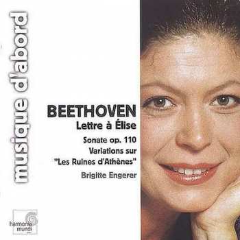 Album Ludwig van Beethoven: Lettre À Élise / Sonate Op.110 / Variations Sur "Les Ruines D'Athènes"