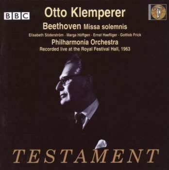 CD Ludwig van Beethoven: Missa solemnis (Recorded live at the Royal Festival Hall, 1963)