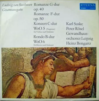 Romanze G-dur Op. 40, Romanze F-dur Op. 50, Konzert C-dur WoO 5,  Rondo B-dur WoO 6