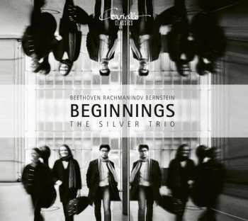 Album Ludwig van Beethoven: Silver Trio - Beginnings
