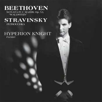 Album Ludwig van Beethoven: Sonata In C Major, Op. 53, "Waldstein" / Petrouchka