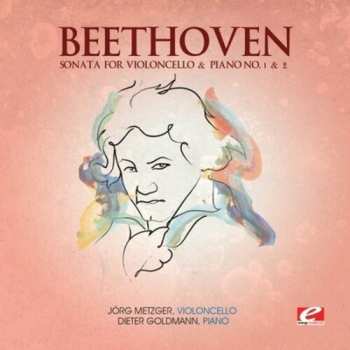 Album Ludwig van Beethoven: Sonate Für Violoncello Und Klavier Nr. 1 Op. 5,1 F-Dur = Sonata For Violoncello And Piano No. 1 Op. 5,1 F Major / Sonate Für Violoncello Und Klavier Nr. 2 Op. 5,2 g-moll = Sonata For Violoncello And Piano No. 2 Op. 5,2 G Minor / Variationen Für Violoncello
