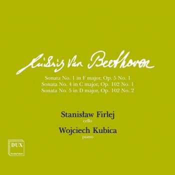 Album Ludwig van Beethoven: Cello Sonatas 1, 4 And 5