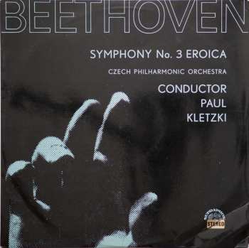 Album The Czech Philharmonic Orchestra: Symphony No. 3 Eroica