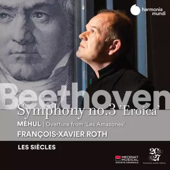 Symphony No.3 'Eroica' / Overture From 'Les Amazones'