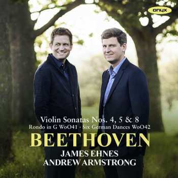 CD Ludwig van Beethoven: Violin Sonatas Nos. 4, 5 & 8; Rondo In G; Six German Dances