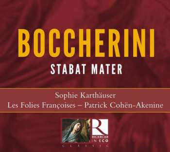 Album Luigi Boccherini: Stabat Mater