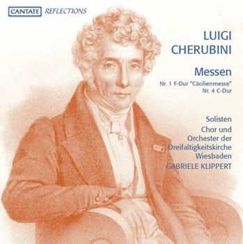 Album Luigi Cherubini: Messen Nr.1 "cäcilienmesse" & Nr.4