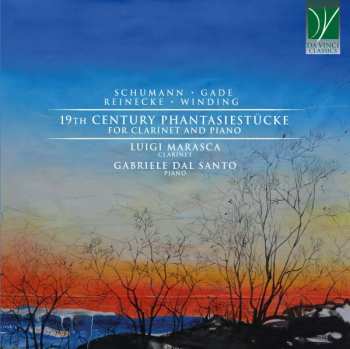 CD Robert Schumann: 19th Century Phantasiestücke For Clarinet And Piano