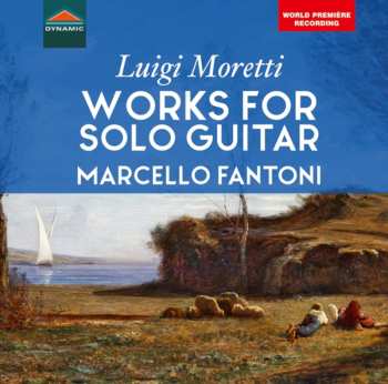 Album Marcello Fantoni: Works For Solo Guitar