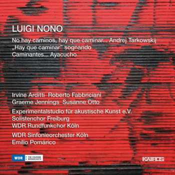Album WDR Sinfonieorchester Köln: No Hay Caminos, Hay Que Caminar... Andrej Tarkowskij / "Hay Que Caminar" Sognando / Caminantes... Ayacucho