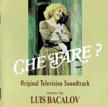 CD Luis Bacalov: Che Fare? (Original Television Soundtrack) LTD