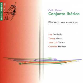 CD Cello Octet Conjunto Ibérico: Cello Octet Conjunto Ibérico