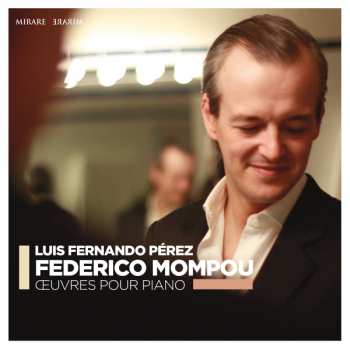 Album Frederic Mompou: Oeuvres Pour Piano