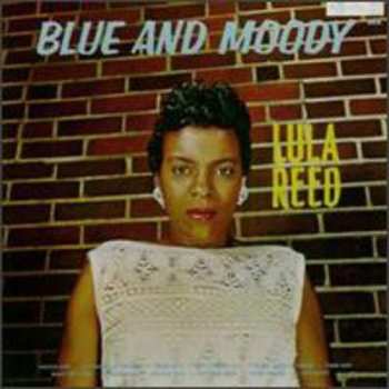 Album Lula Reed: Blue And Moody