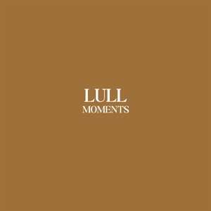 2LP Lull: Moments